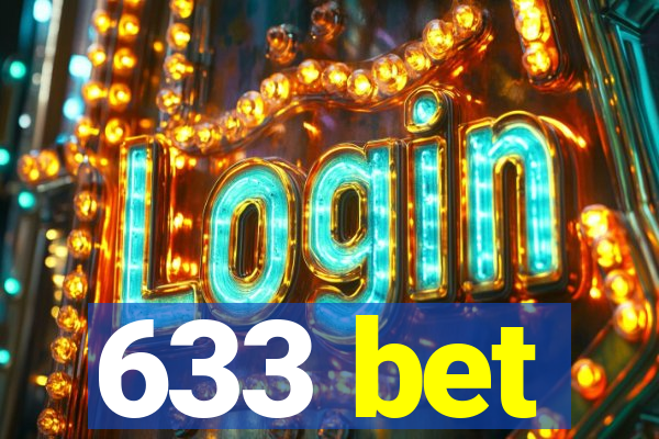633 bet